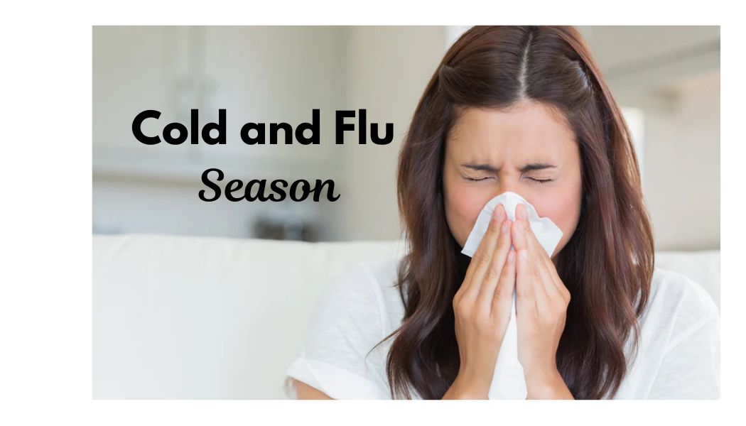 Cold and Flu Season